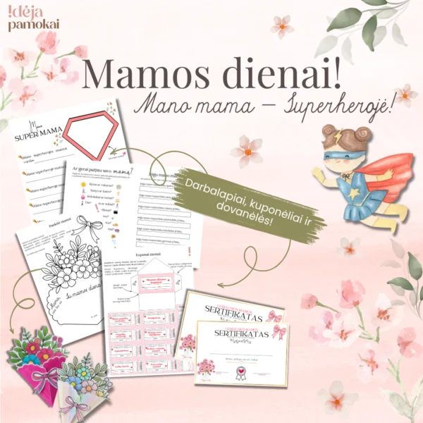 Mamos dienai!